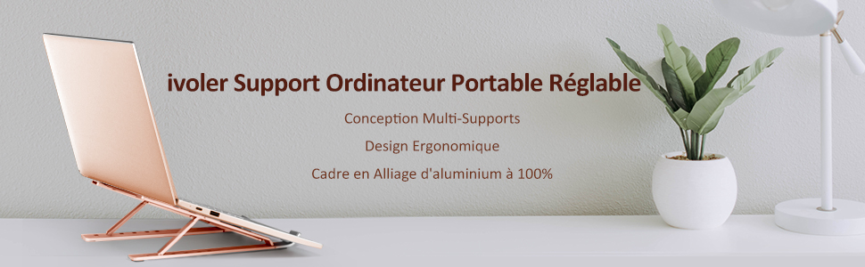Підставка для ноутбука Ivoler, регульована по висоті (6 рівнів), алюмінієва, складна, портативна, з вентиляцією, сумісна з ноутбуками та планшетами 10-15.6
