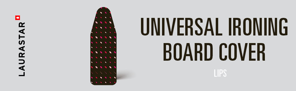 Чохол для прасування Laurastar Universal Lips: 131 x 55 см, 100% бавовна, для всіх прасувальних дощок, можна прати в пральній машині